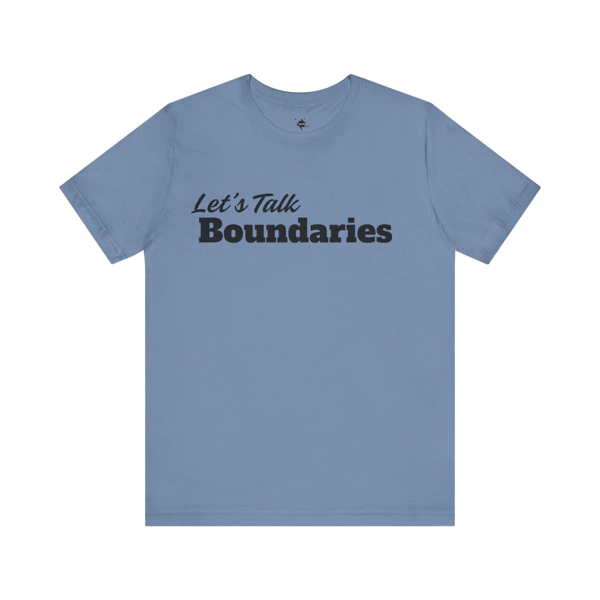 Let’s Talk Boundaries T-Shirt – Self-Care for Personal Growth Mental Wellness